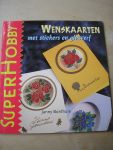 Bonthuis-Jager, Janny - Superhobby (Wenskaarten met stickers en glasverf)