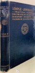 R.LL.B. Rathbone - Simple Jewellery. A practical handbook dealing with certain elementary methods of design and construction written for the use of craftsmen, designers, students and teachers