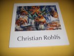 Grinten, Hans van der (samenstelling) - Christian Rohlfs . Schilderijen, aquarellen, tekeningen, prenten uit de collectie van het Karl Ernst Osthaus Museum te Hagen