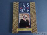 Mildred Anlezark. - Hats on Heads. The art of creative millinery.