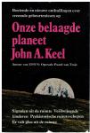 Keel, John A. - Onze belaagde planeet  / Signalen uit de ruimte
