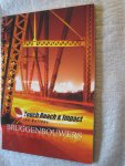Steen, Mattheus van der - Bruggenbouwers Steen, Mattheus van der - Bruggenbouwers