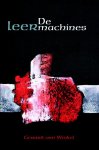 Gerard van Winkel - De leermachines