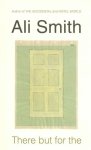 Ali Smith - There But For The