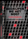 Heukelom, Floris - Begrijpen We Het Nog? Gedragseconomie voor Nederland Heukelom, Floris - Begrijpen We Het Nog? Gedragseconomie voor Nederland
