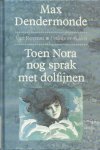 DENDERMONDE - TOEN NORA NOG SPRAK MET DOLFYNEN