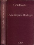 Pöggeler, Otto - Neue Wege mit Heidegger