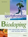 Brigit Kaltenthaler - Betere Sportprestaties Met Biodoping