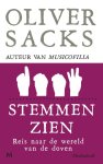 Oliver Sacks - Stemmen zien Reis naar de wereld van de doven