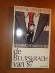 Ven, Pauline van de - De beurskrach van '87. Profiteurs en slachtoffers