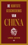 Linda Jaivin - De Kortste Geschiedenis Van China