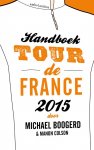 Michael Boogerd, Manon Colson - Handboek Tour de France 2015