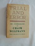 Weizmann, Chaim - Trial and Error. The Autobiography