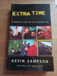 Kevin Sampson - Extra Time / a season in the life of a football fan