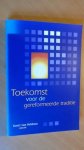 Bekkum, Koert van - Toekomst voor de gereformeerde traditie