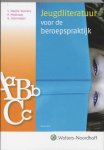 Tonny Meelis-Voorma, Petra Moolenaar - Jeugdliteratuur Voor De Beroepspraktijk