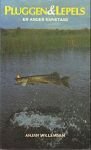Willemsen , Arjan . - Pluggen  en Lepels . En ander kunstaas