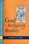 Clark, Stephan R.L - God, Religon and Reality