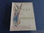 Charles Oursel - L'art de Bourgogne. Orné de 253 héliogravures.