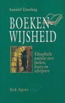 IJsseling, Samuel - Boeken-wijsheid: Filosofische notities over boeken, lezers en schrijvers