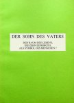 Friedeberg, Georg L.W. von - Der Sohn des Vaters. Der Baum des Lebens, die zehn Sephiroth, als Symbol des Menschen?