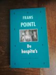Pointl, Frans - De hospita's / druk 1