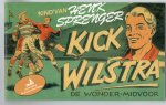 Sprenger, Henk - Kick Wilstra kind van Henk Sprenger:  (strip)boekje bij tentoonstelling 2004 in molenmuseum