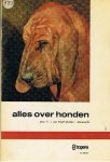 Kleef-Mulder, F.J. - Alles over honden