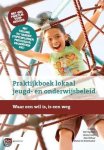 M. de Kleermaeker - Praktijkboek Lokaal jeugd-en Onderwijsbeleid M. de Kleermaeker - Praktijkboek Lokaal jeugd-en Onderwijsbeleid