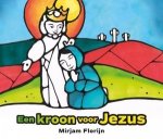 Mirjam Florijn - Een kroon voor Jezus