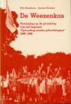HOEKMAN, Piet / HOUKES, Jannes - De Weezenkas. Vereniging op de grondslag van het beginsel 'Opvoeding zonder geloofsdogma' 1896-1996