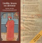 Daalen (vert.) en Herman Brinkman (ed.), Maria van - Liefde, leven en devotie. Poëzie uit het Gruuthusehandschrift.
