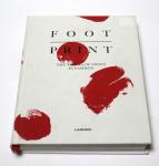 Bruloot, Geert - Footprint: The Track of Shoes in Fashion