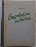 Herwig, A.J. - Een geheel jaar in den tuin