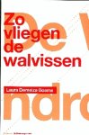L.D. Bosma - (1) Zo Vliegen De Walvissen