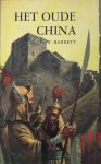 Barrett, G.W. - Het oude China / Historische lectuur voor jong en oud