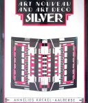 Krekel-Aalberse, Annelies - Art Nouveau and Art Deco Silver