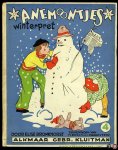 BRONKHORST, Elise / Teekeningen van M. Bosch van Drakestein - Anemoontjes IV. Winterpret BRONKHORST, Elise / Teekeningen van M. Bosch van Drakestein - Anemoontjes IV. Winterpret