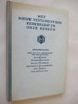 Berkelbach Blokker Boendermaker van Deelen van Harderwijk Smelik en v.d.Zijpp - Het nieuw-testamentisch kerkbegrip en onze kerken