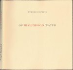 Pauwels, Werner - Op Bloedrood Water / Bergen Eeuwigheid