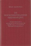 Berg, M.K.A. van den - De Noordnederlandse historiebijbel. Een kritische editie met inleiding en aantekeningen van Hs. Ltk 231 uit de Leidse Universiteitsbibliotheek