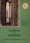 Arata, G.U. - Florence en omgeving. Met 52 foto`s [Italië in woord en beeld, deel 6]