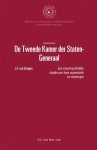 Schagen, J.A. van. - De Tweede Kamer der Staten-Generaal : een staatsrechtelijke studie over haar organisatie en werkwijze.
