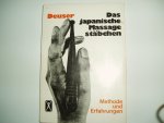 Erich Deuser - Das japanische Massagestäbchen - Methode und Erfahrungen