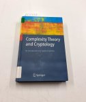 Rothe, Jörg: - Complexity Theory and Cryptology: An Introduction to Cryptocomplexity (Texts in Theoretical Computer Science. An EATCS Series)