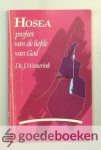 Westerink, Ds. J. - Hosea --- Profeet van de liefde van God