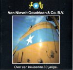FLIERMAN, A.H. - Van Nievelt Goudriaan & Co. B.V. - Over een bruisende 80-jarige...