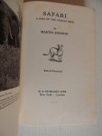 Johnson, Martin - Safari, a saga of the African blue