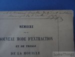 Glépin, Gabriel. - Mémoire sur le nouveau mode d'extraction et de triage de la houille, appliqué aux mines du Grand-Hornu. {Avec dédicae de l'auteur.]