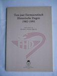 Bosman-Jelgersma, Henriette A. (redactie) - Tien jaar Farmaceutisch Historische Dagen 1982 - 1991